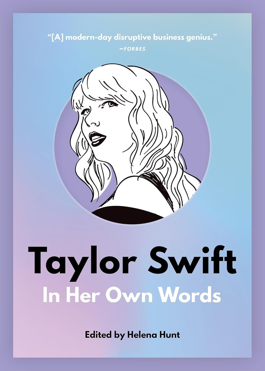 71nTWObUf9L._SL1500_.jpg Taylor Swift: In Her Own Words In Their Own Words - Image 1